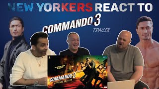 Commando 3 Official Trailer Reaction by New York Americans  Vidyut Jammwal Adah Angira Gulshan [upl. by Kenti]