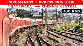 Coromandel Express 430 kms NON STOP Run  Vijayawada to Chennai Central [upl. by Hoes]