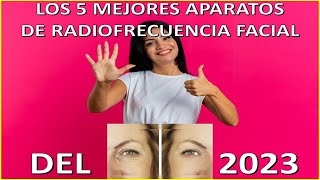 👉Los 5 MEJORES Aparatos De Radiofrecuencia Facial Del 2023❗❗❗👏radiofrecuenciafacial [upl. by Haya]