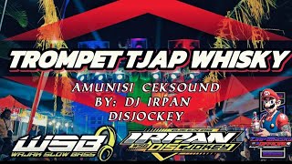 DJ TROMPET JINGLE TJAP WHISKY OFFICIAL BY DJ IRPAN DISJOCKEY [upl. by Ecnal918]