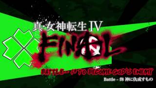 Battle f8  To Become Gods Enemy  SMTIV Final [upl. by Ginelle]