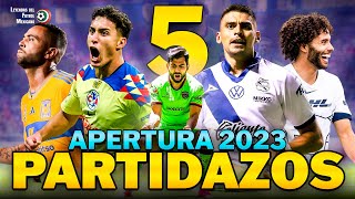 Los 5 PARTIDAZOS del Apertura 2023 🔥 América vs Santos  Puebla vs León  Tigres vs Cruz Azul [upl. by Nirrad475]