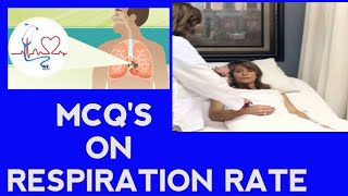 MCQS ON RESPIRATION RATE  30 MCQS ON RESPIRATION RATE  RESPIRATION RATE MCQS WITH ANSWER [upl. by Nabala]