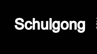 Schulgong [upl. by Lsiel]