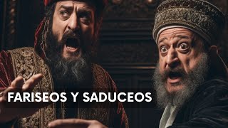 Fariseos y Saduceos  Dos Corrientes Religiosas en el Tiempo de Jesús [upl. by Beacham889]