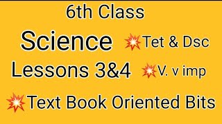 Tet  Dsc  6th Class General science  3amp4 Lessons  Text book bits  Most imp science bits  Gk [upl. by Lubba370]