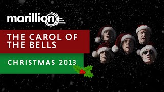 Marillion  The Carol Of The Bells  Christmas 2013 [upl. by Aicirtac]