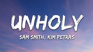 Sam Smith  Unholy Lyrics ft Kim Petras [upl. by Yanffit]