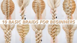 10 Basic Braids For Beginners  How To Braid Hair ⭐️ Cute amp Easy Everyday Hairstyles ⭐️ [upl. by Mirilla]