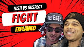 No Jumper Almighty Suspect and Lush Fight Explained [upl. by Eerpud]