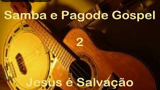 Samba e Pagode Gospel 2 ft DJ Marcelão de Cristo [upl. by Bazil]