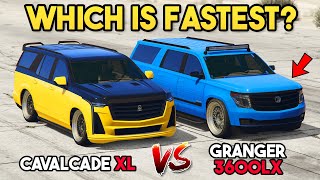 GTA 5 ONLINE  CAVALCADE XL VS GRANGER 3600LX WHICH IS FASTEST [upl. by Forras]