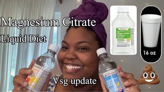 Magnesium Citrate Colon Cleanse  Vsg Update [upl. by Ramedlav968]