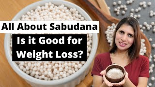 All About Sabudana  How it is Made  Is it good for Weight Loss साबूदाना Nutrition amp Benefits [upl. by Riccio]