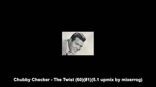 Chubby Checker  The Twist NEW 51 SURROUND MIX 1960US 1 [upl. by Laira]