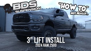 3quot BDS LIFT INSTALL ON A 2024 RAM 2500 KINDA [upl. by Nnylharas]