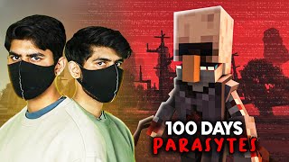 We Spent 100 Days in a PARASITE APOCALYPSE [upl. by Ynffit367]