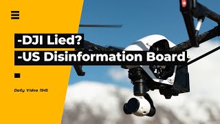 DJI AeroScope Drone Tracking Admission DHS Misinformation Board [upl. by Ailehc134]