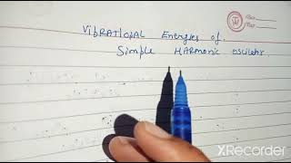 Vibrational Energy of Simple harmonic oscillator bsc [upl. by Airan173]