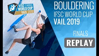 IFSC World Cup Vail 2019  Boulder finals [upl. by Ettore]