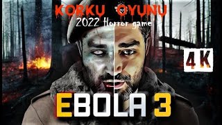 EBOLA 3  Türkçe oynanış Yeni Korku oyunu İNCELEME  İLK BAKIŞ New horror game walkthrough 4K [upl. by Honebein]