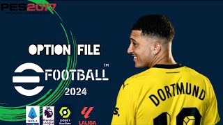 PES 2017 OPTION FILE 2024 FOR ALL PATCH [upl. by Teillo]