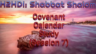 Shabbat Live  Covenant Calendar Study Session 7 11092024 [upl. by Ahsuat]