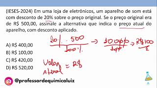 IESES2024 Em uma loja de eletrônicos um aparelho de som está com desconto de 20 sobre o preço [upl. by Doralin522]