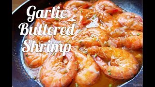 Garlic Buttered Shrimp  Cookph HD [upl. by Lebazej]