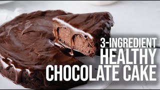 3Ingredient Healthy Chocolate Cake [upl. by Declan]