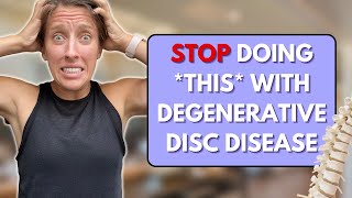 Avoid these THREE things with degenerative disc disease [upl. by Joana464]