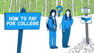 Make a Plan to Pay for College  FAFSA  University of Alaska Southeast [upl. by Shaffer706]