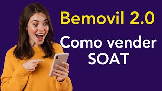 Vender SOAT para MOTO en la app de BEMOVIL 2 ⭐⭐⭐⭐⭐ [upl. by Warchaw]