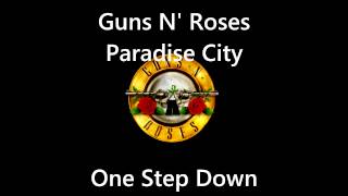 Guns N Roses Paradise City Down one Step [upl. by Ettennor]