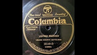 Leake County Revelers quotLeather Breechesquot on Columbia 15149D 1927 hillbilly string band [upl. by Kimitri377]