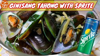 How to Cook Ginisang Tahong with Sprite Recipe  Pinoy Easy Recipes [upl. by Siramed55]