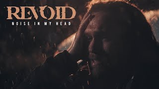 Revoid  Noise In My Head OFFICIAL MUSIC VIDEO [upl. by Aicilra]