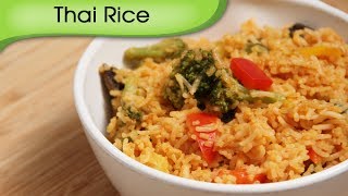 Thai Rice  Easy To Make Homemade Main Course Rice Recipe By Ruchi Bharani [upl. by Sirromed940]