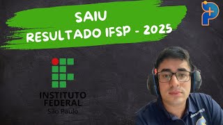 Saiu IFSP  Informações ESPECIAIS ✅🎯 [upl. by Atniuqal]