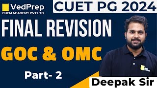 GOC amp Organometallic  CUET PG 2024  Final Revision  Part2  VedPrep Chem Academy [upl. by Sergeant463]