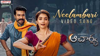 Acharya​Neelambari Video Song  Megastar Chiranjeevi RamCharan ​Kajal PoojaHegde  KoratalaSiva [upl. by Stratton]