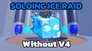 Soloing Ice Raid Using ICE FRUIT [upl. by Llednyl]