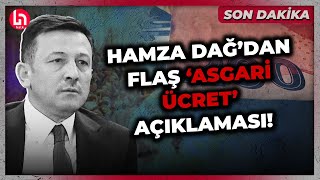 SON DAKİKA Asgari ücrete ara zam olacak mı Hamza Dağ açıkladı [upl. by Sairtemed]