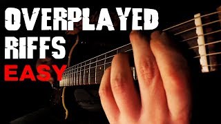 TOP 10 OVERPLAYED RIFFS [upl. by Felicdad]