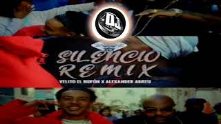 Velito el bufón ❌ Alexander Abreu Silencio Remix Extended [upl. by Voltz]