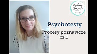 Psychotesty Procesy Poznawcze  cz1  jak wyglądają psychotesty  czym badać uwagę i spostrzeganie [upl. by Ferrel]