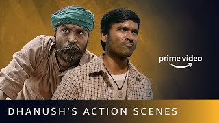 Dhanushs Power Pack Action Scenes  Asuran Karnan Pudhupettai Pattas amp More  Amazon Prime Video [upl. by Androw]