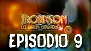 ROBINSON La gran aventura  Episodio 9 [upl. by Ennayrb489]