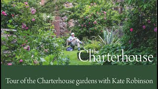 The Charterhouse Garden tour with Kate Robinson [upl. by Uel]