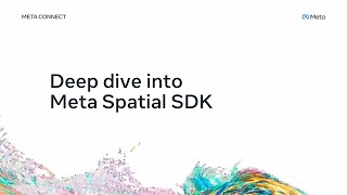 Deep Dive Into Meta Spatial SDK [upl. by Krebs]